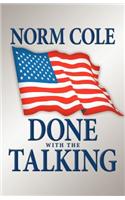 Done with the Talking: (English)