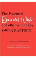 Essential Benedict Wight and other writings by Owen Baptiste