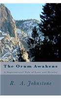 The Orum Awakens