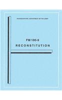 Reconstitution (FM 100-9): (English)