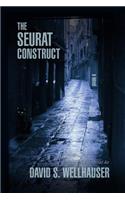 The Seurat Construct