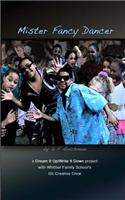 Mister Fancy Dancer
