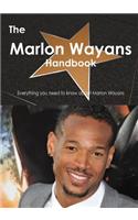 The Marlon Wayans Handbook - Everything You Need to Know about Marlon Wayans