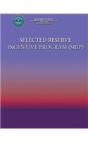 Selected Reserve Incentive Program (SRIP)