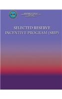 Selected Reserve Incentive Program (SRIP)