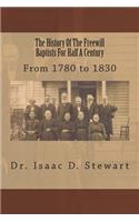 History Of The Freewill Baptists For Half A Century