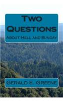 Two Questions