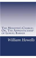 Minister's Charge; Or, The Apprenticeship of Lemuel Barker