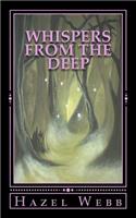 Whispers from the Deep