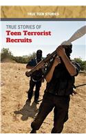 True Stories of Teen Terrorist Recruits