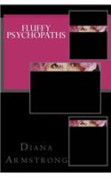 Fluffy Psychopaths