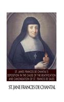 St. Jane Frances de Chantal's Depositions in the Cause of the Beatification and Canonisation of St. Francis de Sales