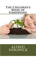 Children's Book of Gardening