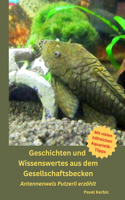 Geschichten und Wissenswertes aus dem Gesellschaftsbecken