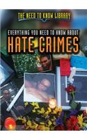 Everything You Need to Know about Hate Crimes