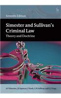 Simester and Sullivan's Criminal Law: Theory and Doctrine