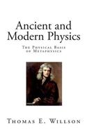 Ancient and Modern Physics