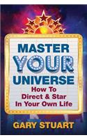 Master Your Universe