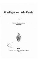 Grundlagen Der Koks-Chemie