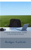 Unit Testing for Universities