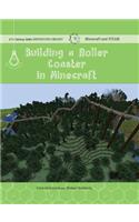 Building a Roller Coaster in Minecraft