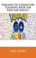 Pokemon Go Characters Coloring Book for Kids and Adults