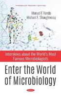 Enter the World of Microbiology