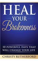 Heal Your Brokenness
