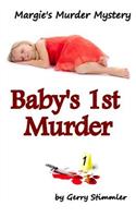 Baby's First Murder: Margie's Murder Mystery