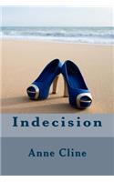 Indecision