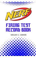 NERF FIRING TEST RECORD BOOK Version 1.2.2
