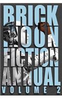 Brick Moon Fiction Annual Volume 2