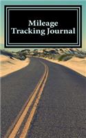 Mileage Tracking Journal: A 5 x 8 Unlined Notebook