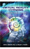 Virtual Reality Hypnosis