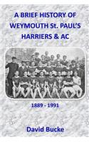 Brief History Of Weymouth St. Paul's Harriers AC 1889-1991