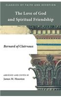 Love of God and Spiritual Friendship