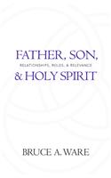 Father, Son, and Holy Spirit