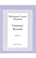 Washington County, Maryland Cemetery Records, Volume 5