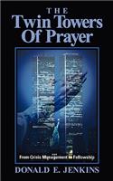 Twin Towers of Prayer