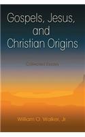 Gospels, Jesus, and Christian Origins