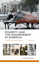 Poverty and the Government in America [2 Volumes]