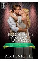 Foolish Bride