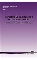 Marketing Decision Making and Decision Support