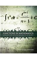Functions in Mathematics: Introductory Explorations for Secondary School Teachers