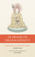 In Praise of Dharmadhatu