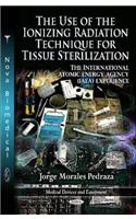 Use of the Ionizing Radiation Technique for Tissue Sterilization