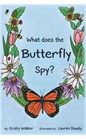 What does the Butterfly Spy?