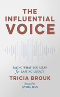 Influential Voice