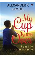 My Cup Runs Over