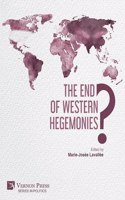 The End of Western Hegemonies?